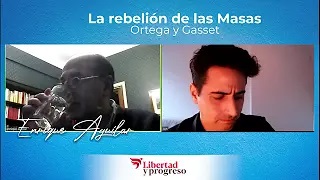«La rebelión de las masas» de José Ortega y Gasset, por Enrique Aguilar